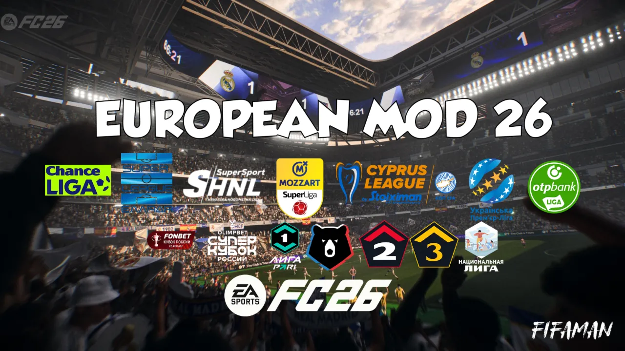 FC 26 – EUROPEAN PRO MOD FIFAMAN V3 TU 1.5.0 РПЛ 4 Дивизиона