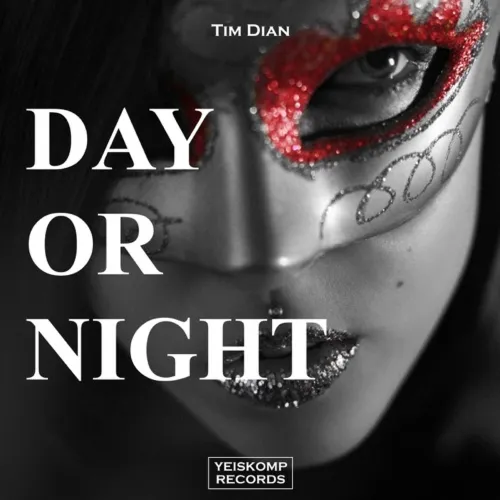 Tim Dian – Day Or Night (Original Mix)