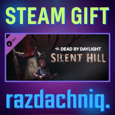 DBD – Silent Hill Chapter Steam Gift/Россия/BY/СНГ