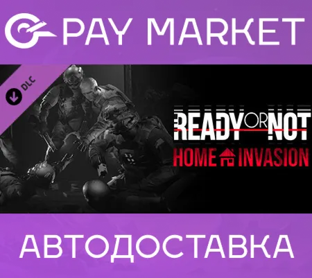 Ready or Not: Home Invasion Steam ключ Россия СНГ